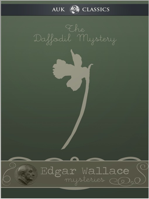 Title details for The Daffodil Mystery by Edgar Wallace - Available